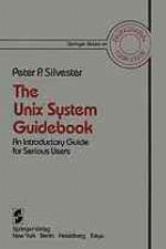 The UnixTM System Guidebook : an Introductory Guide for Serious Users