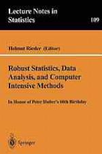 Robust statistics, data analysis, and computer intensive methods : In honor of Peter Huber's 60th birthday