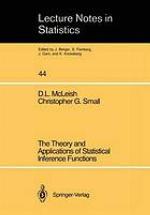 The theory and applications of statistical inference functions