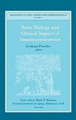 Basic biology and clinical impact of immunosenescence