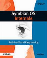Symbian OS internals : real-time kernel programming