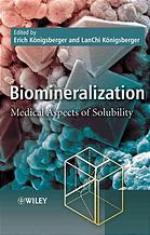 Biomineralization : medical aspects of solubility