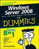 Windows Server 2008 : all-in-one desk reference fot dummies