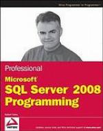Professional Microsoft SQL Server 2008 Programming