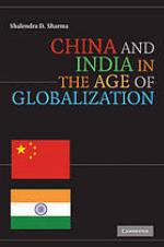 China and India in the age of globalization