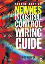 Newnes Industrial Control Wiring Guide.