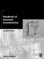 Handbook of industrial crystallization