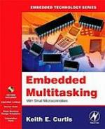 Embedded multitasking : [with small mircocontrollers]