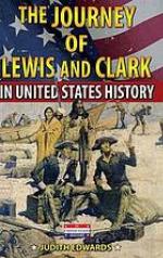 The journey of Lewis and Clark in United States history