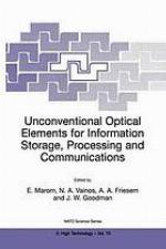 Unconventional Optical Elements for Information Storage, Processing and Communications
