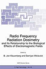 Radio Frequency Radiation Dosimetry and Its Relationship to the Biological Effects of Electromagnetic Fields