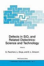Defects in SiO2 and Related Dielectrics: Science and Technology