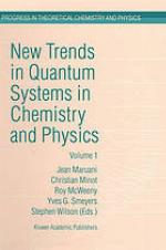 New trends in quantum systems in chemistry and physics. Volume 2, Advanced problems and complex systems