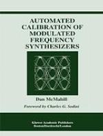 Automated calibration of modulated frequency synthesizers