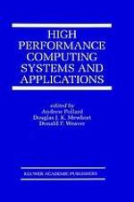 High performance computing systems and applications