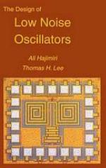 The Design of low noise oscillators