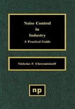 Noise control in industry : a practical guide