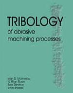 Tribology of abrasive machining processes