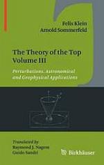 The theory of the top. Vol. 3, Perturbations. Astronomical and geophysical applications