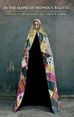 In the name of women's rights : the rise of femonationalism