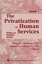 The privatization of human services / 1, Policy and practice issues.