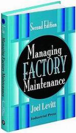 Managing factory maintenance