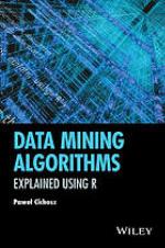 Data mining algorithms : explained using R