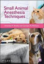 Small animal anesthesia techniques