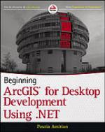 Beginning ArcGIS for desktop development using .Net