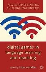 Digital Games in Language Learning and Teaching.