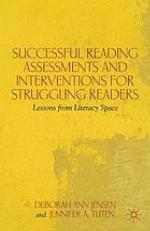 Successful reading assessments and interventions for struggling readers : lessons from literacy space
