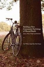 Building a new community psychology of mental health : spaces,places, people and activities