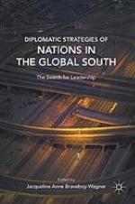 Diplomatic strategies of leading nations in the global south : the search for leadership
