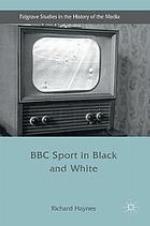 BBC sport in black and white