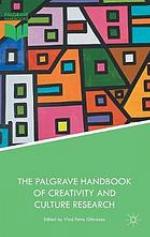 The Palgrave handbook of creativity and culture research