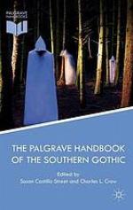 The Palgrave handbook of the Southern Gothic