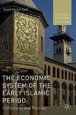 The economic system of the early Islamic period : institutions and policies