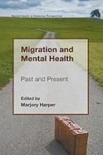 Past and present of migration and mental health.