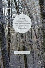 Changing substance abuse and criminal behavior through therapeutic relationships