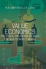 Value economics : the ethical implications of value for new economic thinking