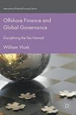 Offshore finance and global governance : disciplining the tax nomad