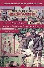 Uncle Tom's Cabin on the American Stage and Screen