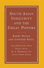 South asian insecurity and the great powers.