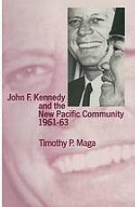 John f. kennedy and the new pacific community, 196163.