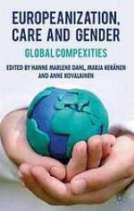 Europeanization, care and gender global complexities