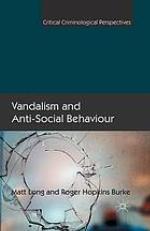 Vandalism and anti-social behaviour
