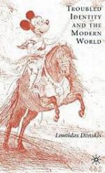 Troubled identity and the modern world