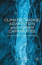 Climate change adaptation and human capabilities : justice and ethics in research and policy