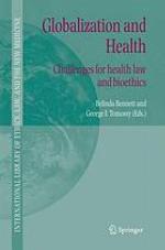Globalization and health : challenges for health law and bioethics