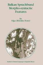Balkan Sprachbund morpho-syntactic features